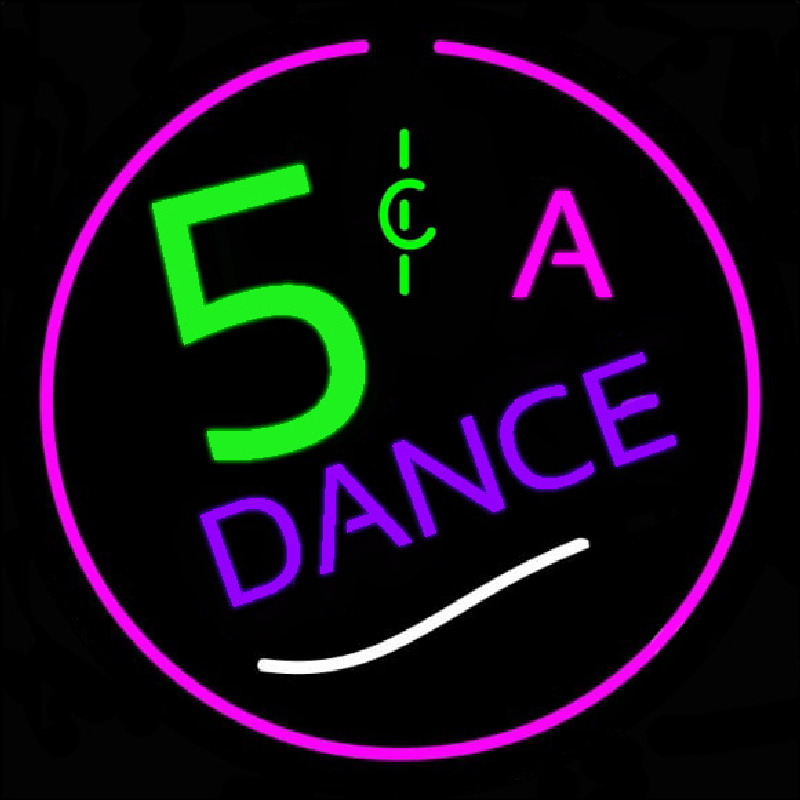 5 Cents A Dance Leuchtreklame