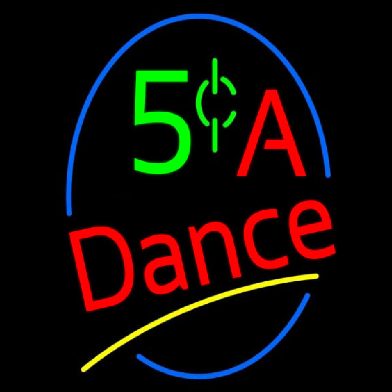 5 Cents A Dance Leuchtreklame