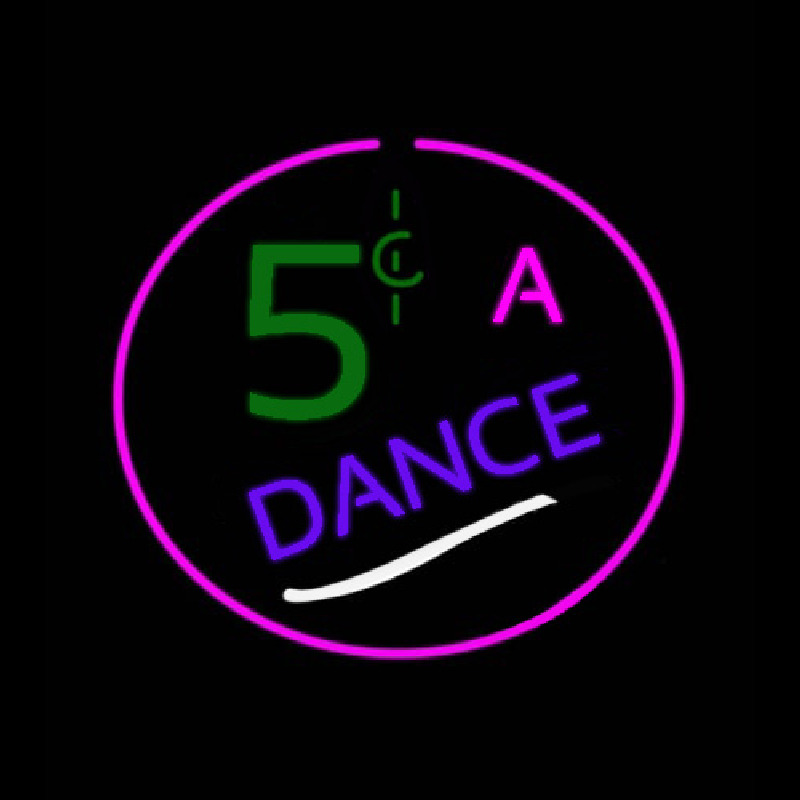 5 Cents A Dance Leuchtreklame