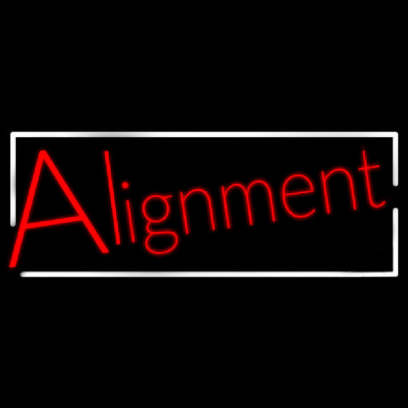 Alignment Leuchtreklame