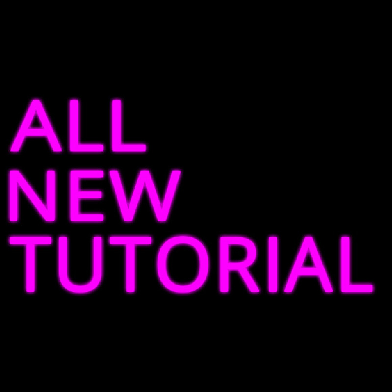 All New Tutorial Leuchtreklame