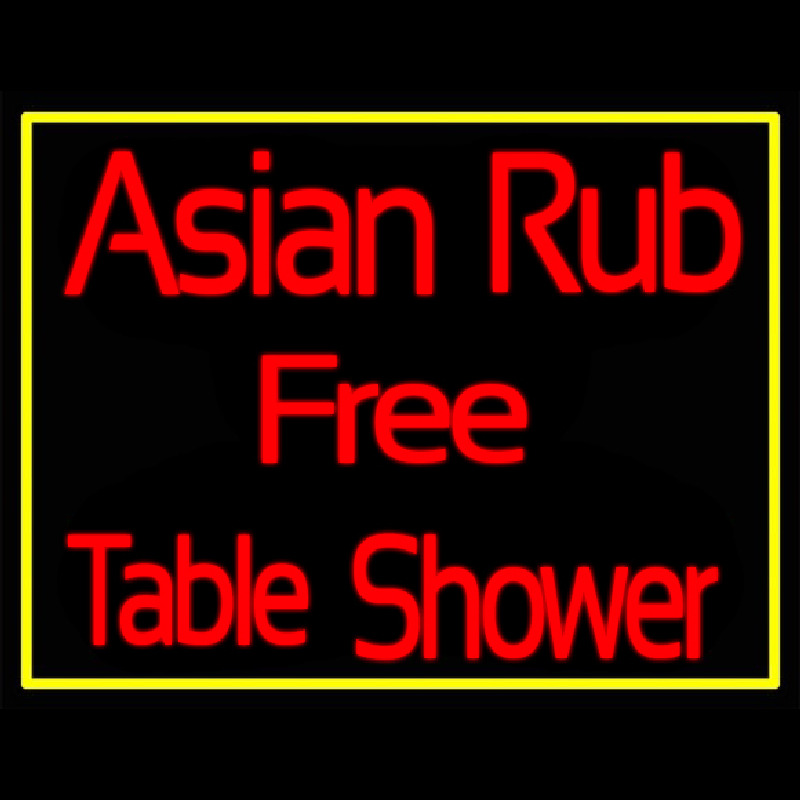 Asian Rub Free Table Shower Leuchtreklame