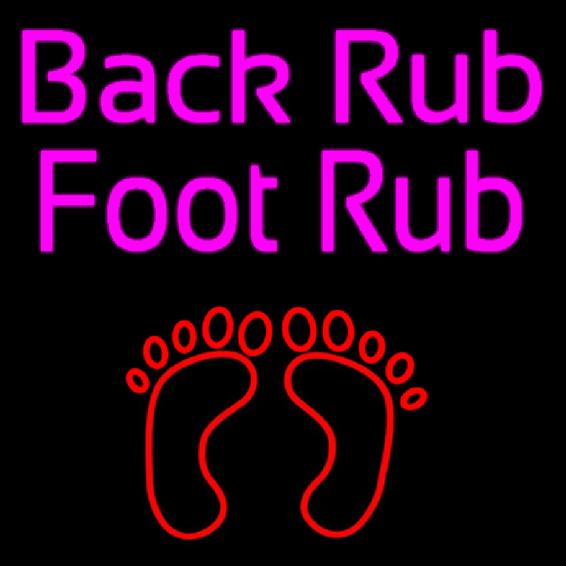 Back Rub Foot Rub With Foot Leuchtreklame