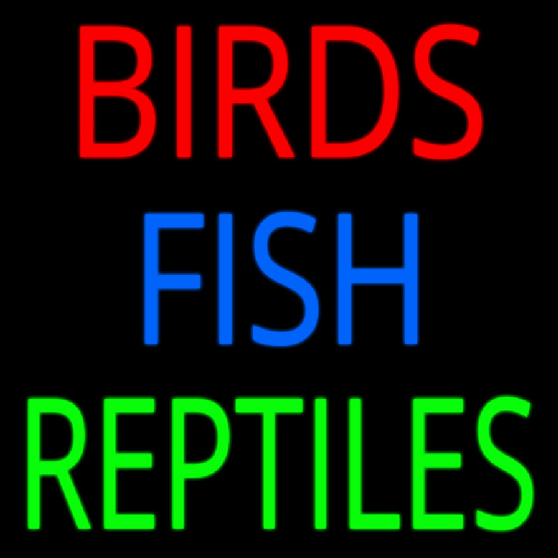 Birds Fish Reptiles 1 Leuchtreklame