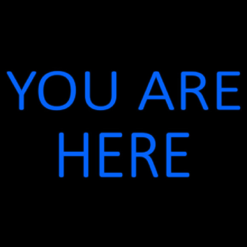 Blue You Are Here Check In Leuchtreklame