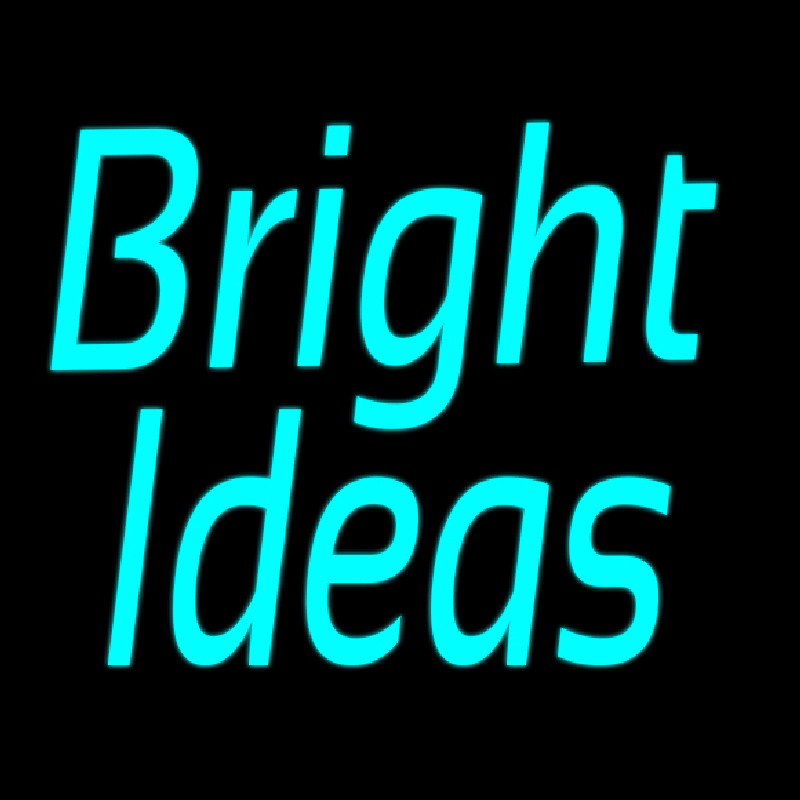 Bright Ideas Leuchtreklame