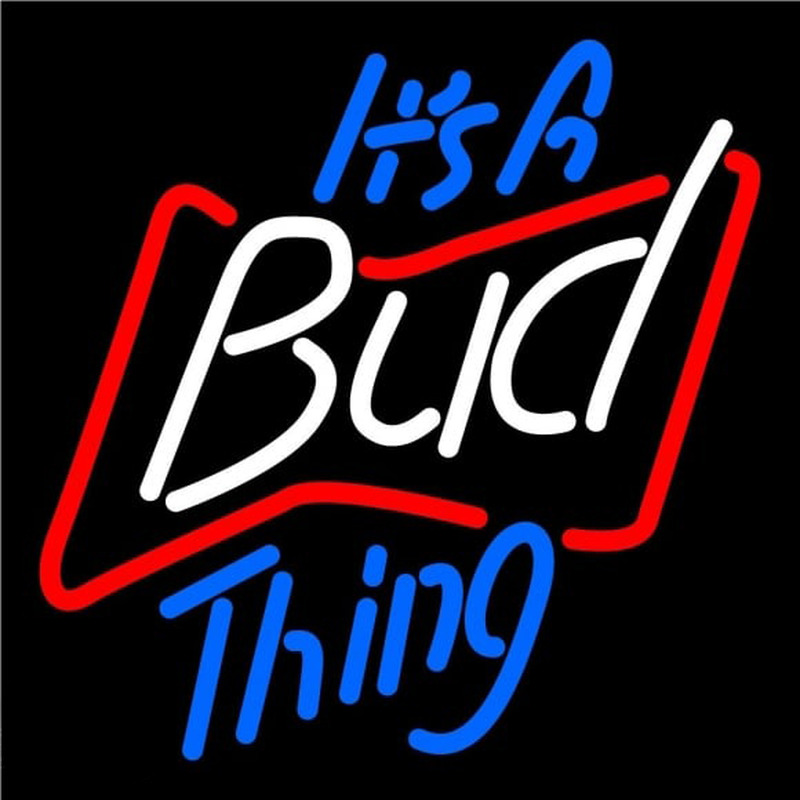 Budweiser Its A Bud Thing Beer Sign Leuchtreklame