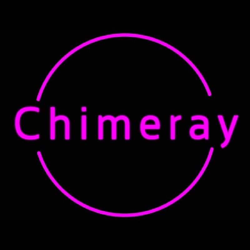 Chimeray Leuchtreklame