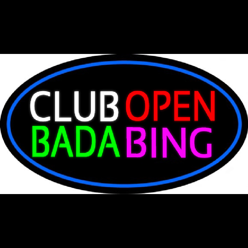 Club Open Bada Bing With Blue Border Leuchtreklame