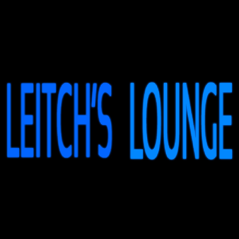 Custom Leitchs Lounge Leuchtreklame