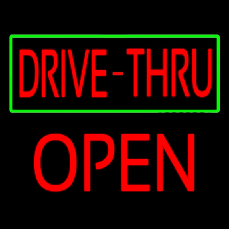 Drive Thru With Green Border Open Leuchtreklame