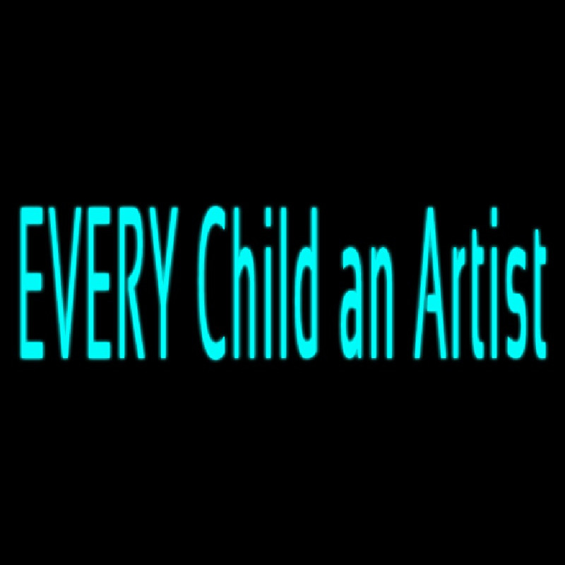 Every Child An Artist Leuchtreklame