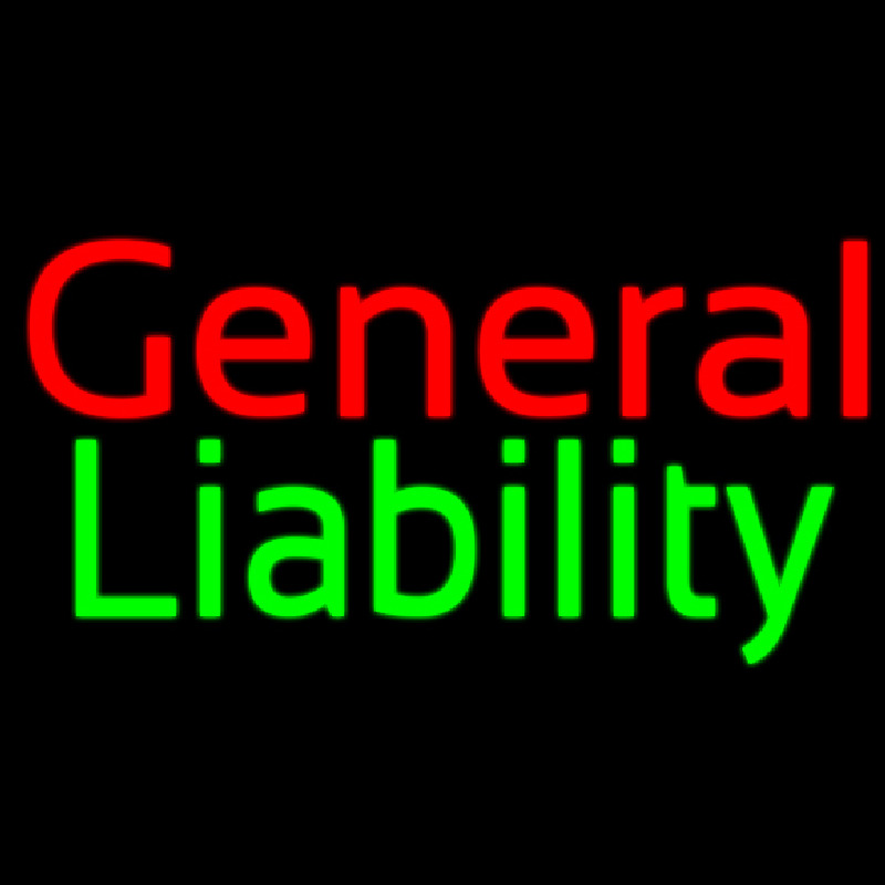 General Liability Leuchtreklame