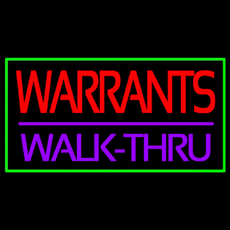 Green Border Warrants Walk Thru Leuchtreklame