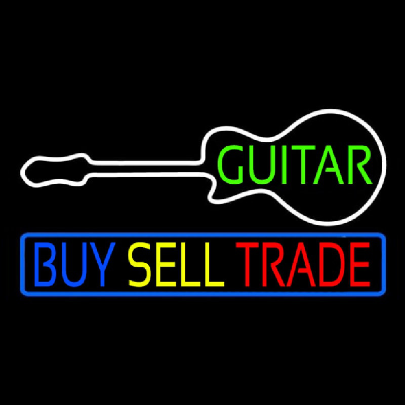 Guitars Buy Sell Trade 2 Leuchtreklame