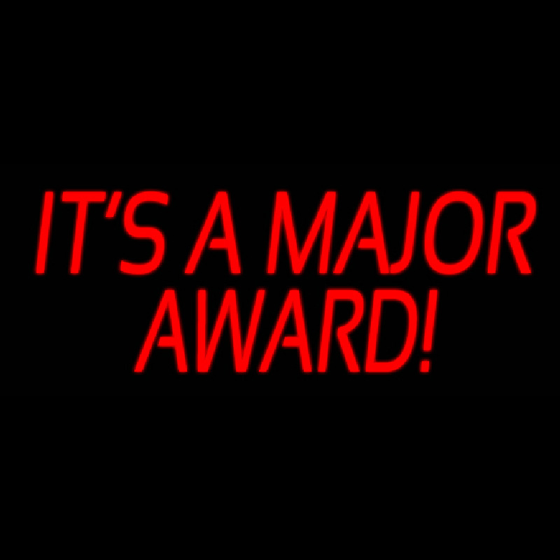 Its A Major Award Leuchtreklame