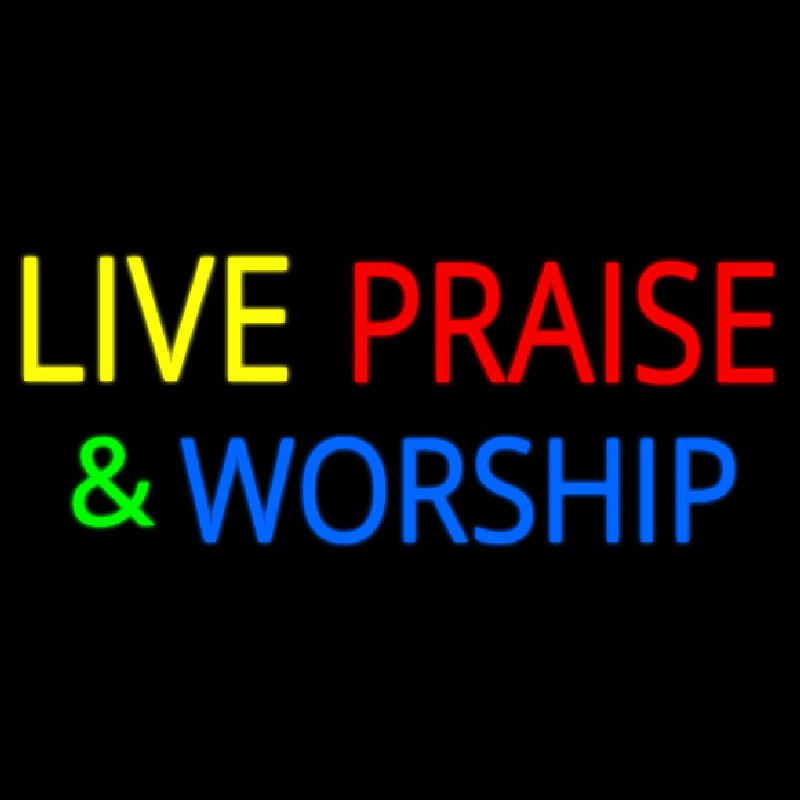 Live Praise And Worship Leuchtreklame