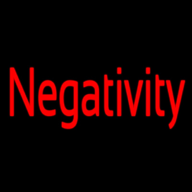 Negativity Leuchtreklame