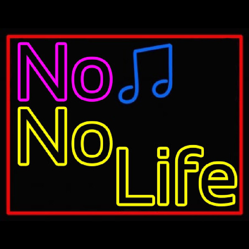 No Life No Music  Leuchtreklame