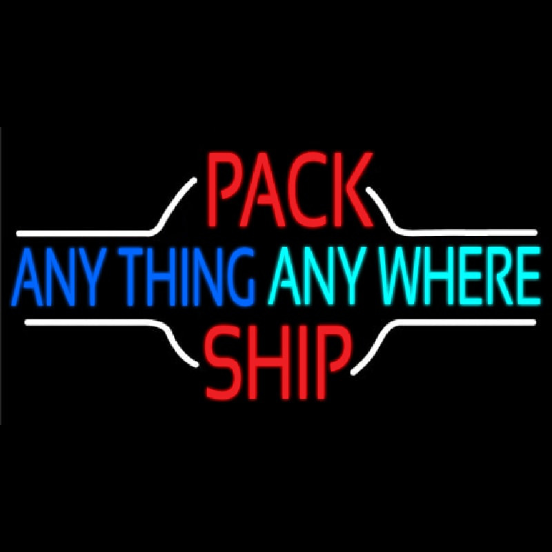 Pack Anything Anywhere Ship Leuchtreklame