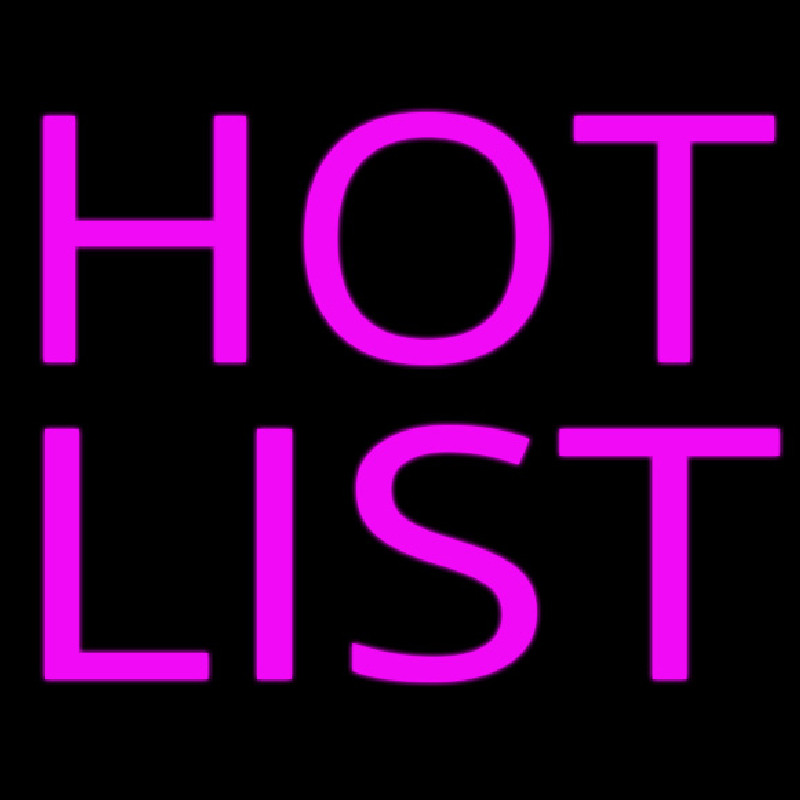 Pink Hot List Leuchtreklame