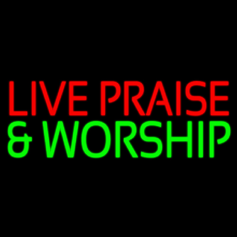 Red Live Praise Green And Worship Leuchtreklame