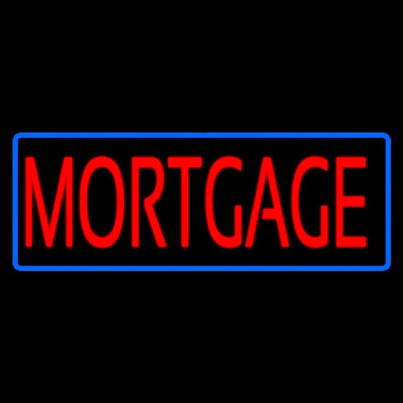 Red Mortgage Blue Border Leuchtreklame