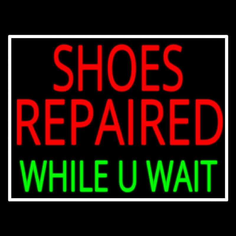 Red Shoes Repaired Green While You Wait Leuchtreklame