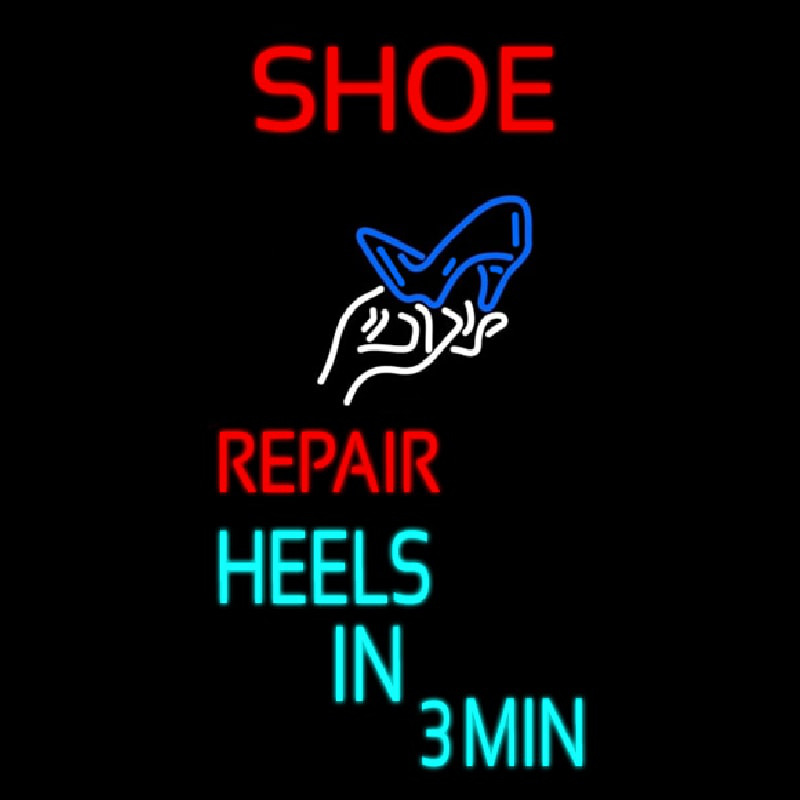 Shoe Repair Heels In 3 Min Leuchtreklame