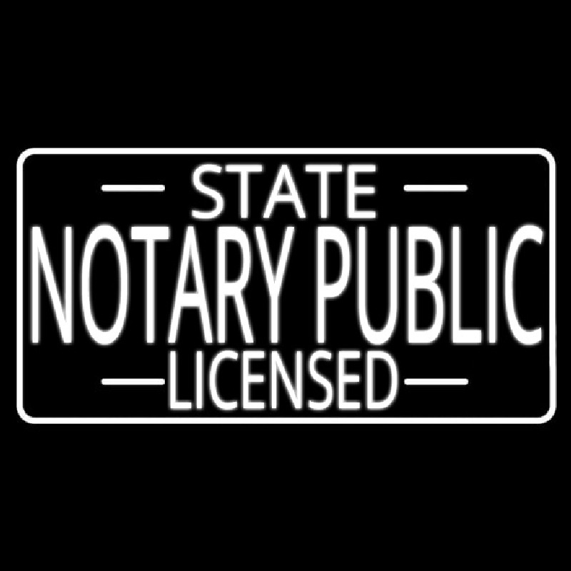 State Notary Public Licensed Leuchtreklame