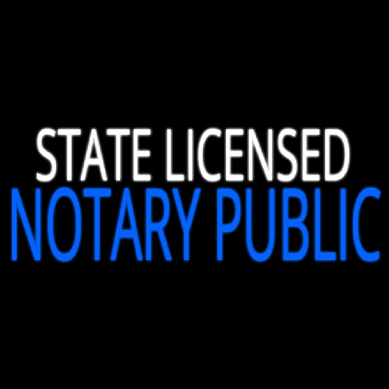 State Notary Public Licensed Leuchtreklame