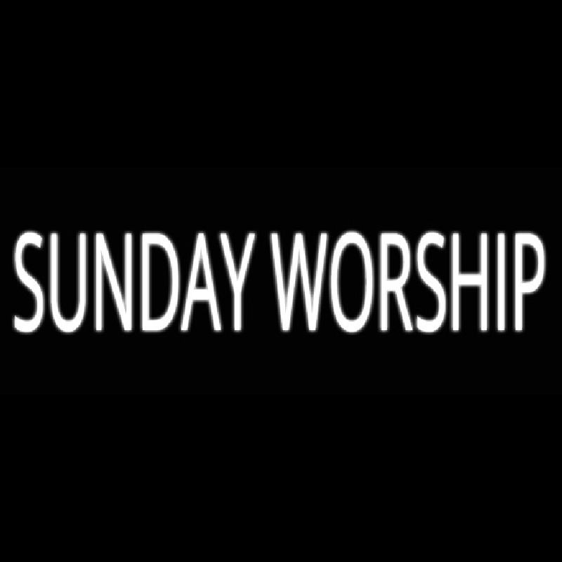 Sunday Worship Leuchtreklame