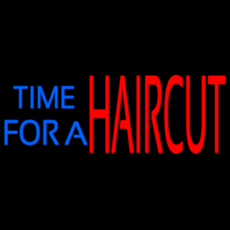 Time For A Haircut Leuchtreklame