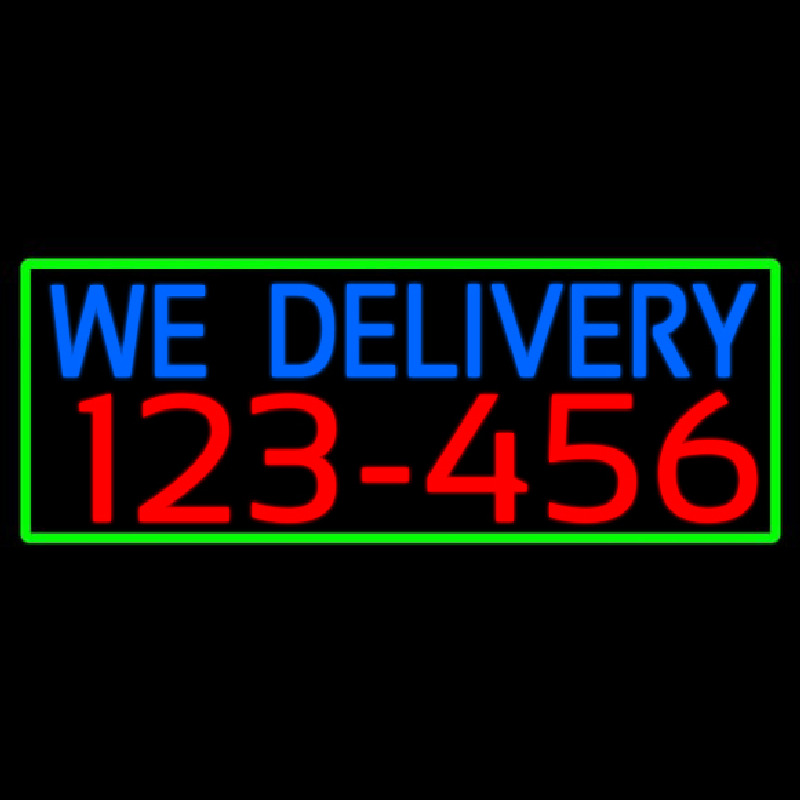 We Deliver Phone Number With Green Border Leuchtreklame