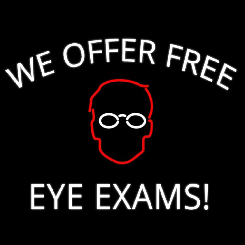 We Offer Free Eye E ams Leuchtreklame