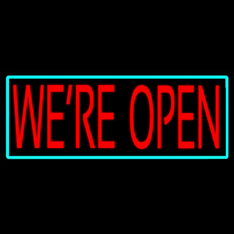 We Re Open Leuchtreklame