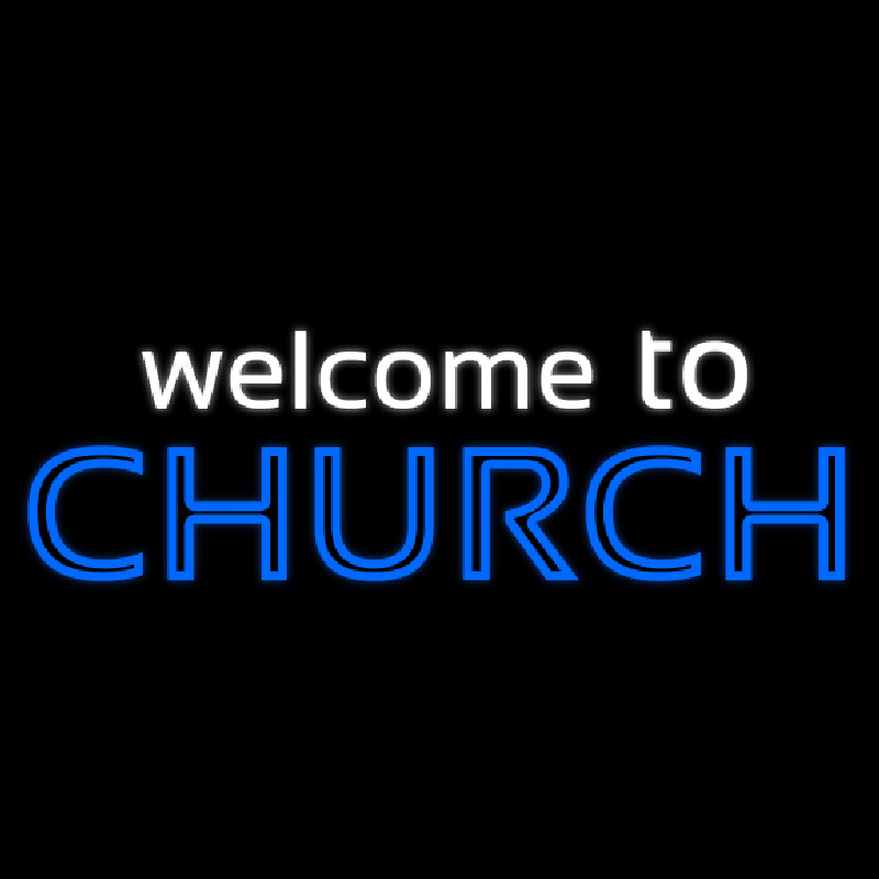 Welcome To Church Leuchtreklame