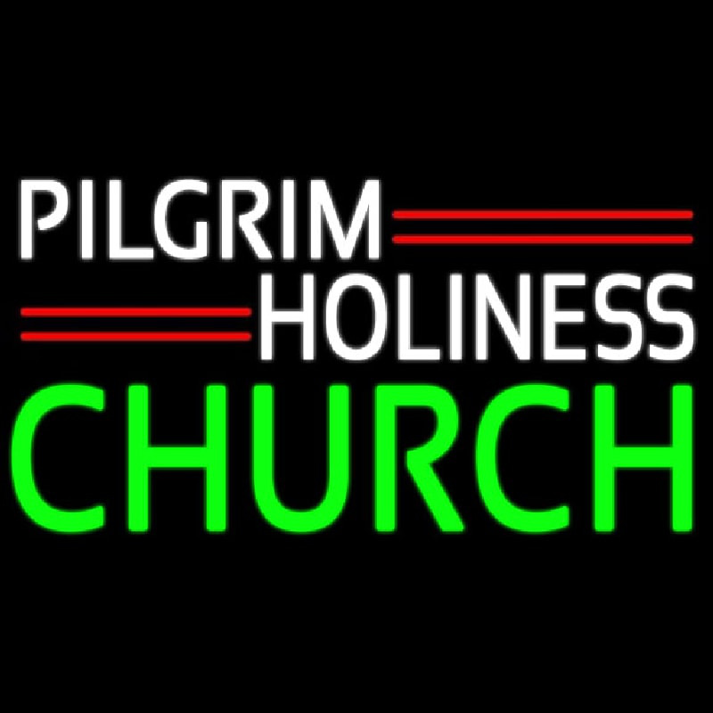 White Pilgrim Holiness Green Church Leuchtreklame