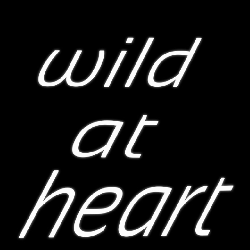 Wild At Heart Leuchtreklame