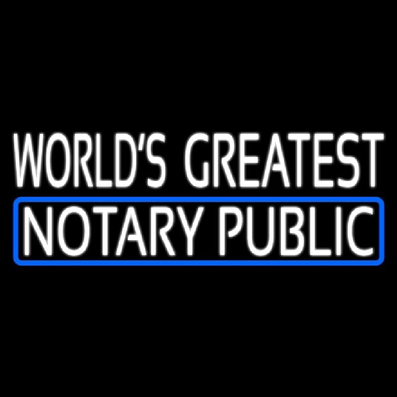 Worlds Greatest Notary Public Leuchtreklame