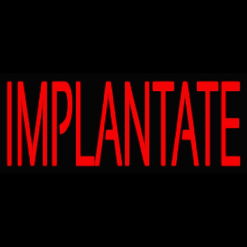 Implantate Leuchtreklame