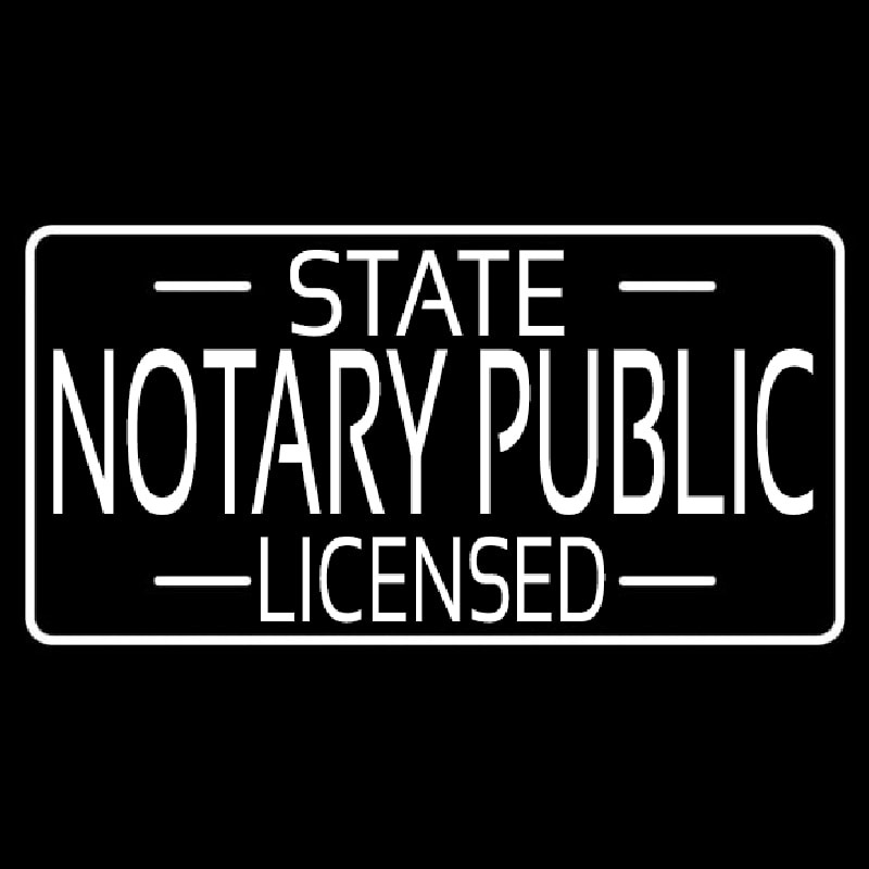 State Notary Public Licensed Leuchtreklame