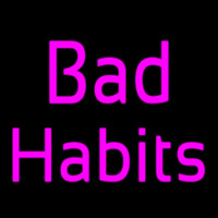 Bad Habits Leuchtreklame