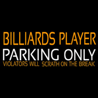 Billiards Player Parking Only 1 Leuchtreklame