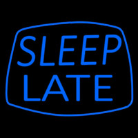 Blue Sleep Late Leuchtreklame