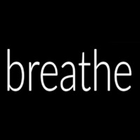 Breathe Leuchtreklame