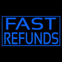 Fast Refunds Leuchtreklame