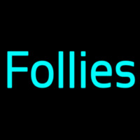 Follies Leuchtreklame