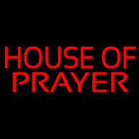 House Of Prayer Leuchtreklame