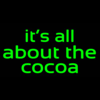 Its All About The Cocoa Leuchtreklame